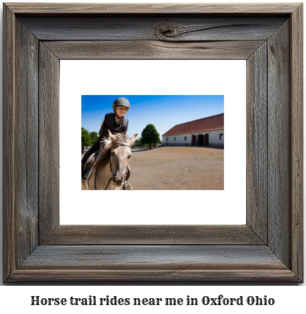 horse trail rides near me in Oxford, Ohio